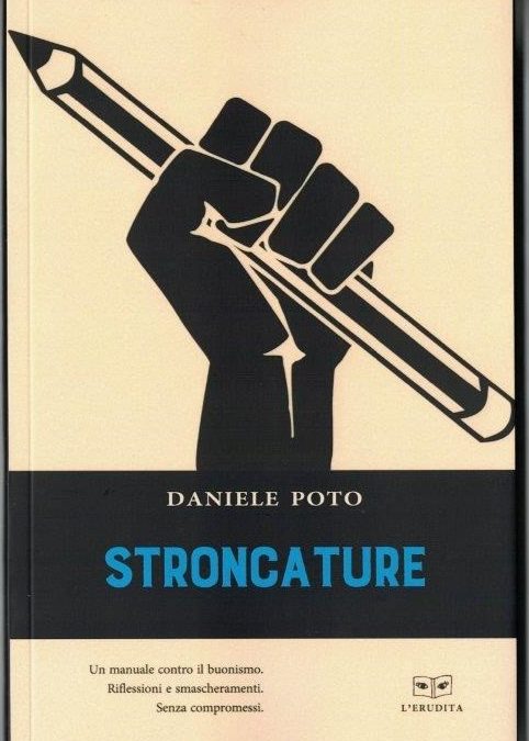 STRONCATURE di Daniele Poto